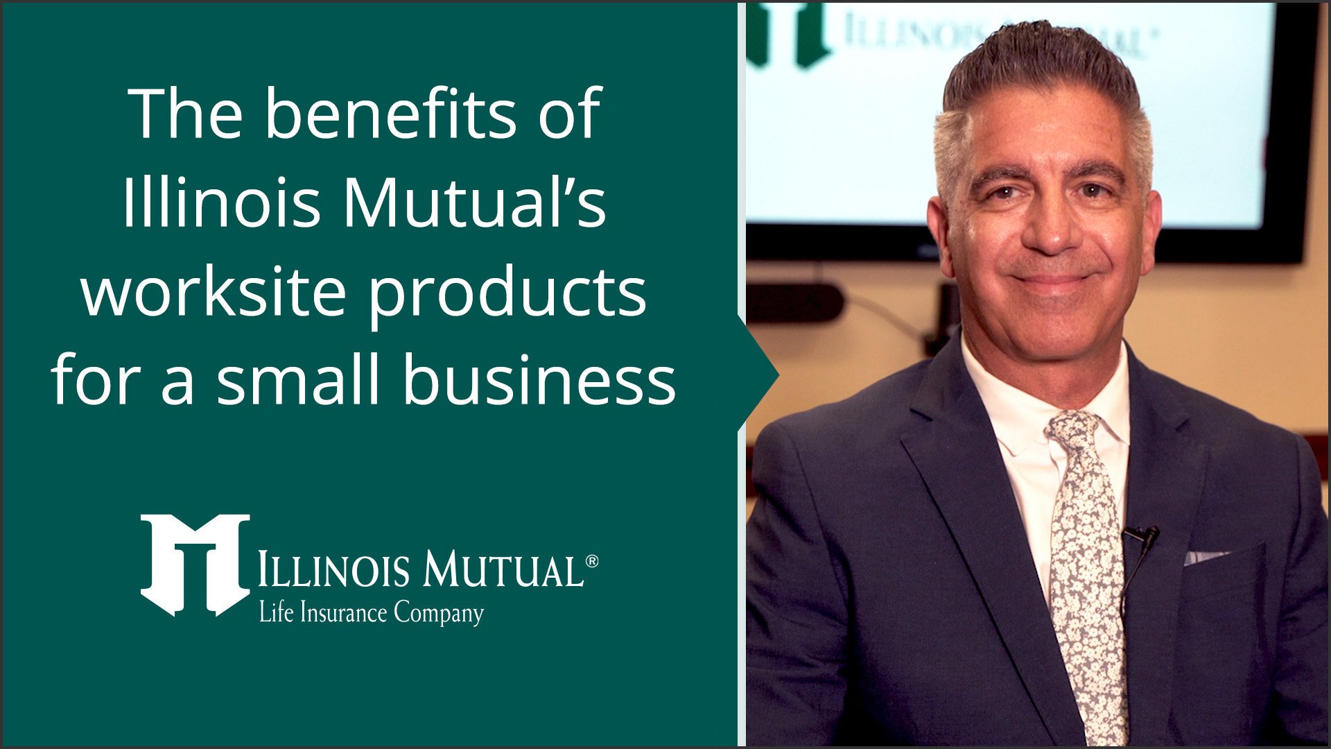 video thumbnail of man speaking with title showing - the benefit of Illinois Mutual's worksite products for a small business